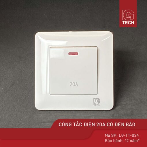 Công tắc đơn 20A có đèn báo, chuẩn vuông, màu trắng LG Tech mã LG-TT-024 1