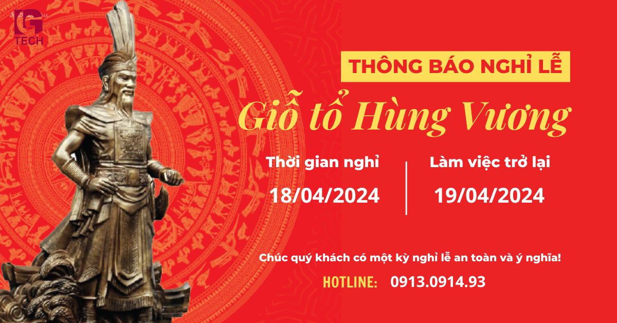 LG Technology Vietnam thông báo lịch nghỉ lễ Giỗ Tổ Hùng Vương