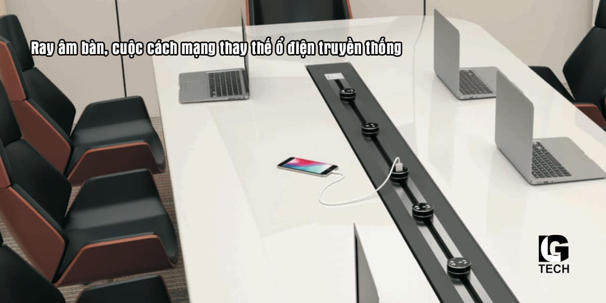 Ổ cắm thanh ray sử dụng ray trượt tiện dụng lựa chọn số 1 của các kiến trúc sư Việt 2 Ổ cắm thanh ray sử dụng ray trượt tiện dụng lựa chọn số 1 của các kiến trúc sư Việt 1